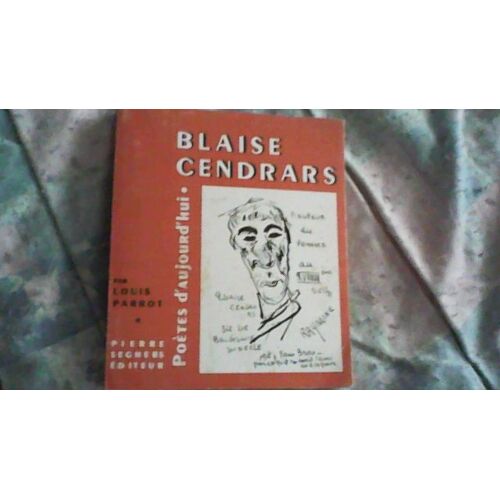 Blaise Cendrars.