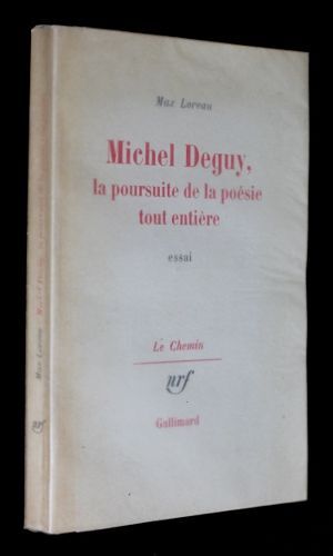 Michel Deguy, La Poursuite De La Poésie Tout Entière