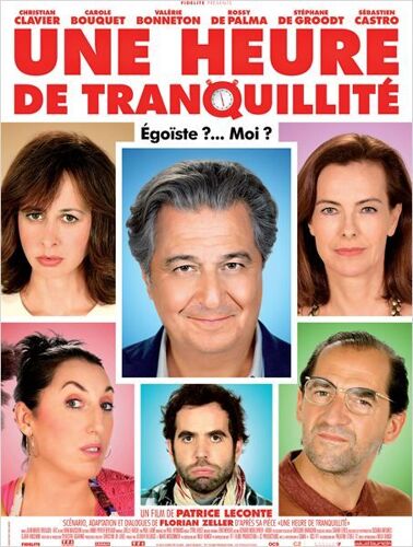 Une Heure De Tranquillité - Véritable Affiche De Cinéma Pliée-Format 40x60 Cm -Patrice Leconte Avec Christian Clavier, Carole Bouquet, Valérie Bonneton, Rossy De Palma, Stéphane De Groodt - 2014
