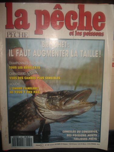 La Pêche Et Les Poissons N°581 - Brochet : Il Faut Augmenter La Taille