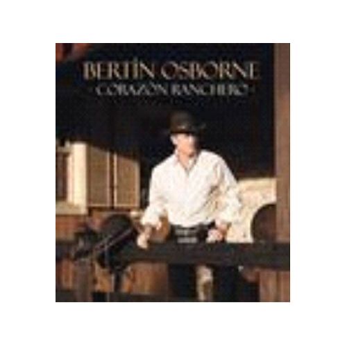 Bertin Osborne - Corazon Ranchero