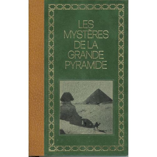 Les Mystères De La Grande Pyramide