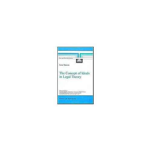 The Concept Of Ideals In Legal Theory