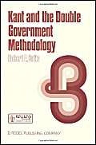 Kant And The Double Government Methodology