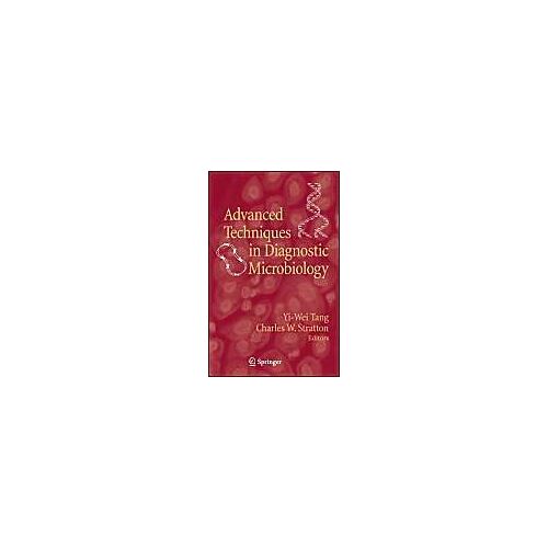 Advanced Techniques In Diagnostic Microbiology