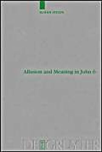 Allusion And Meaning In John 6