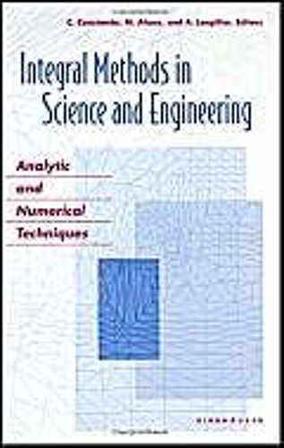 Integral Methods In Science And Engineering
