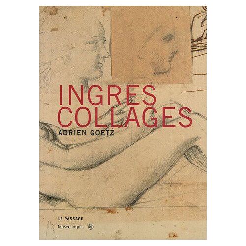 Ingres Collages