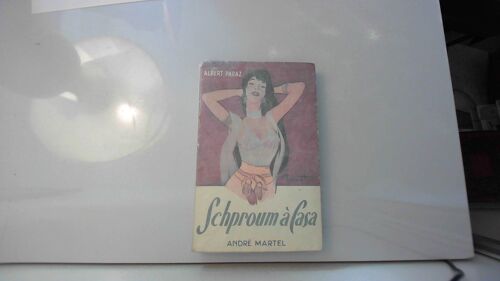 Schproum À Casa - Paraz Albert - 1956