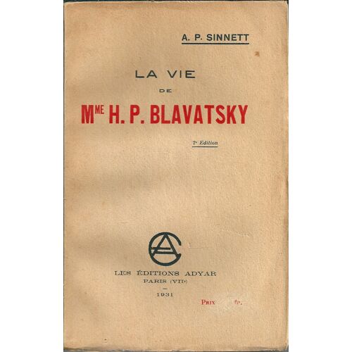 La Vie De Mme. H.P.Blavatsky