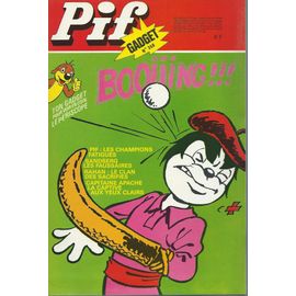 Pif Gadget N° 358 ( Janvier 1976 ) : Pif + Sandberg ( " Les Faussaires " ) + Rahan ( " Le Clan Des Sacrifiés" ) + Capitaine Apache ( " La Captive Aux Yeux Clairs " ) + Etc ... ( Récits Complets )