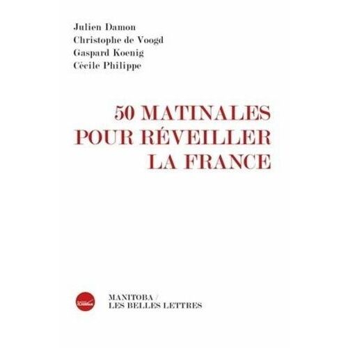 50 Matinales Pour Réveiller La France