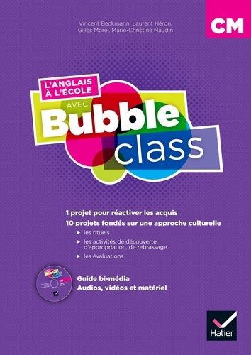 L'anglais À L'école Avec Bubble Class Cm - Guide Bi-Média (1 Cd-Rom)