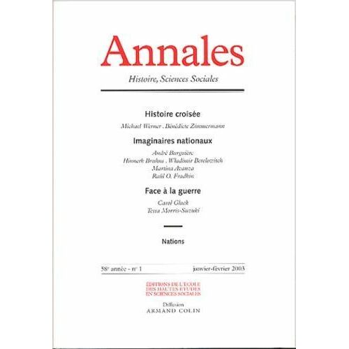Annales Histoire Sciences Sociales N° 1 Janvier-Février 2003 : Histoire Croisée. Imaginaires Nationaux. Face À La Guerre