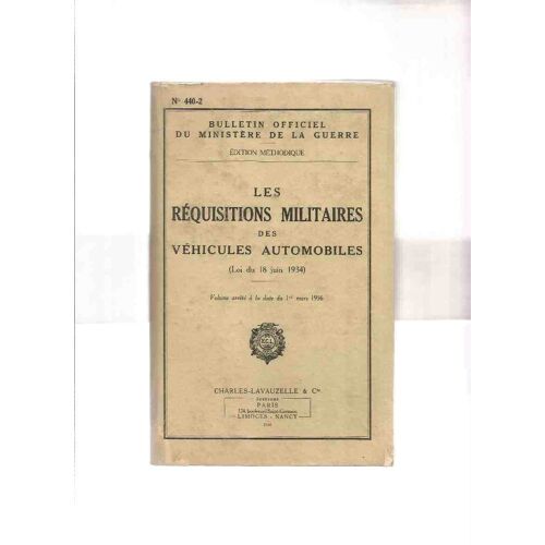 Les Requisitions Militaires Des Vehicules Automobiles