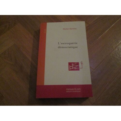 L'escroquerie Democratique