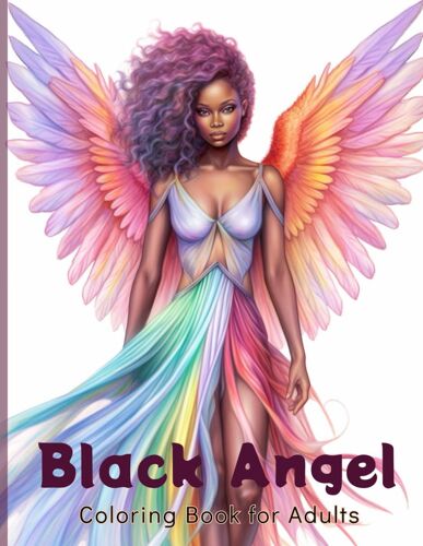 Black Angel Coloring Book For Adults: Enchanting Black Angel Coloring Book For Stress And Relaxation
