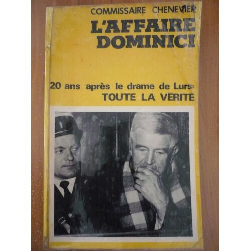 L'affaire Dominici 20 Après Le Drame De Lurs : Toute La Vérité