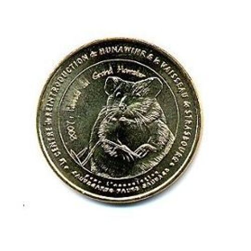 Monnaie De Paris Jeton Touristique 68-Centre De Réintroduction Cigognes & Loutres Hunawihr - Centre De Réintroduction - 2007 : L'année Du Grand Hamster