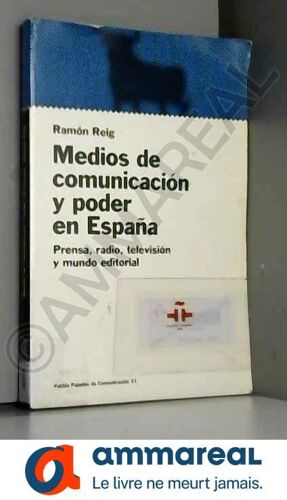 Medios De Comunicacion Y Poder En Espana / Media And Power In Spain