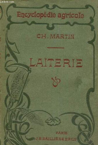 Laiterie (Collection Encyclopédie Agricole.)