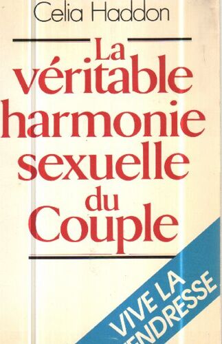 La Veritable Harmonie Sexuelle