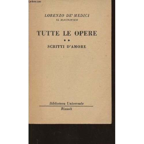 Tutte Le Opere- Scritti D Amore
