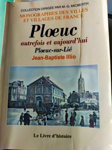 Ploeuc - Autrefois Et Aujourd'hui