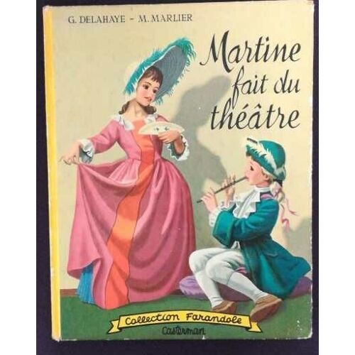 Martine Fait Du Théâtre