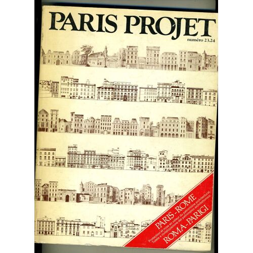 Paris Projet Numero 23 24 Roma Parigi Paris Rome Protection Et Mise En Valeur Du Patrimoine 1983