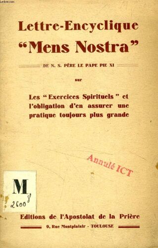Lettre-Encyclique 'mens Nostra' Sur Les 'exercices Spirituels' Et L'obligation D'en Assurer Une Pratique Toujours Plus Grande