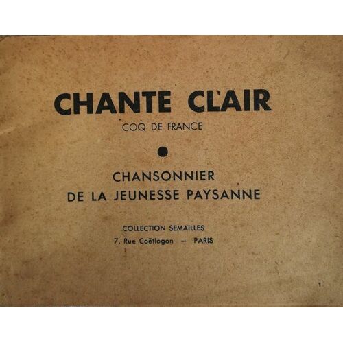 Chanteclair - Chansonnier De La Jeunesse Paysanne