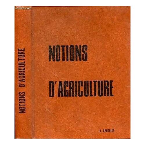 Notions D'agriculture