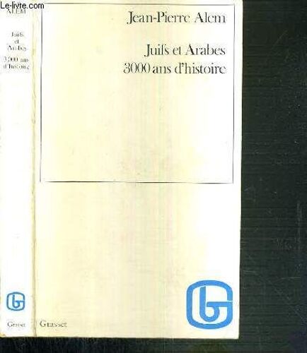 Juifs Et Arabes 3 000 Ans D'histoire