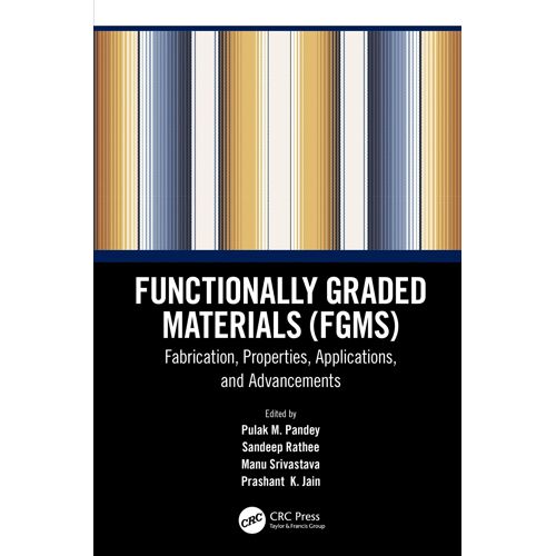 Functionally Graded Materials (Fgms)