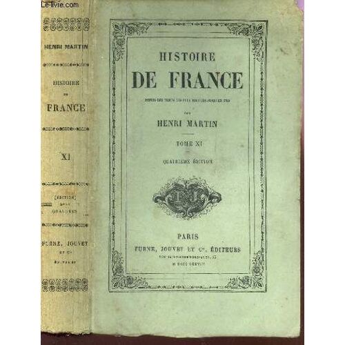 Histoire De France Depuis 1789 À Nos Jours - Tome Xi / 4e Edition
