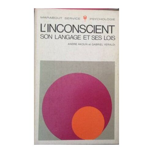 L'inconscient Son Langage Et Ses Lois