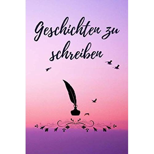 Geschichten Zu Schreiben: Reisen Sie In Ihrer Fantasie-Meine Geschichte: Elegantes Schreibheft, Um Meine Geschichte Zu Schreiben Das Format 6 X 9, Seiten 120.