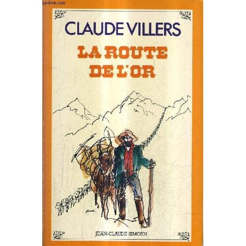 La Route De L'or.
