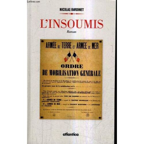 L'insoumis.