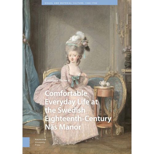 Comfortable Everyday Life At The Swedish Eighteenth-Century Näs Manor