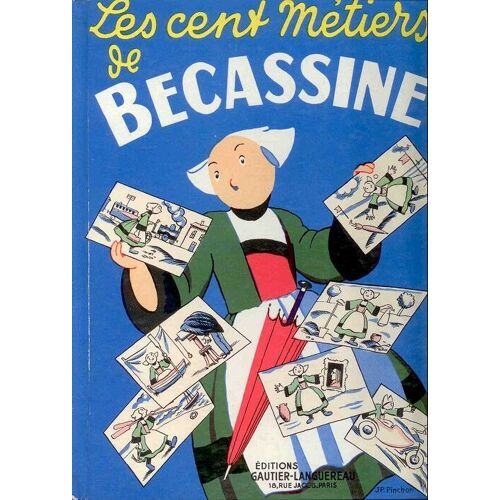 Les Cent Métiers De Bécassine