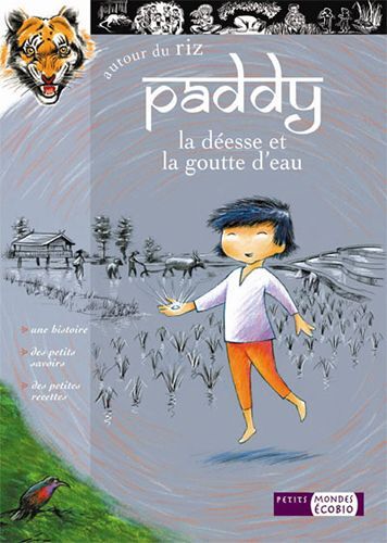 Paddy, La Déesse Et La Goutte D'eau