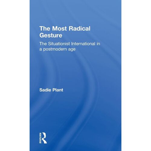 The Most Radical Gesture