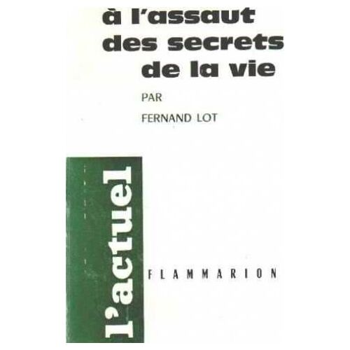 A L'assaut Des Secrets De La Vie