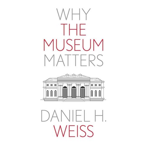 Why The Museum Matters