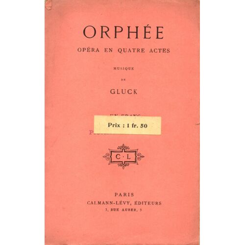 Orphée - Opéra En Quatre Actes