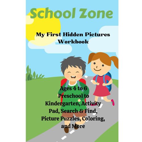 School Zone - My First Hidden Pictures Workbook - Ages 4 To 6, Preschool To Kindergarten, Activity Pad, Search & Find, Picture Puzzles, Coloring, And More.: Age 4 To 6, Gift , Es, 6x9, Soft Cover, Mat