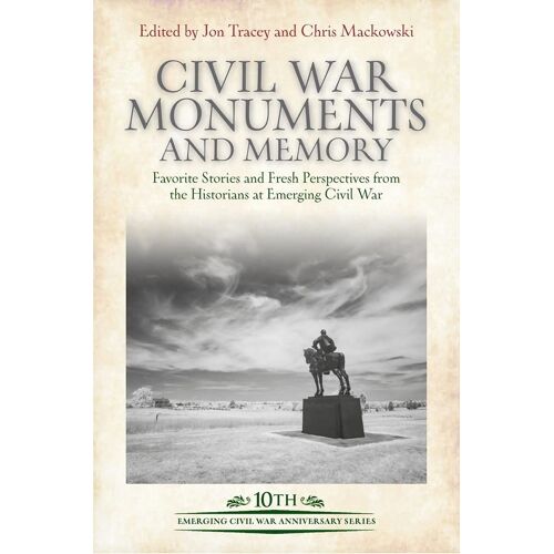 Civil War Monuments And Memory