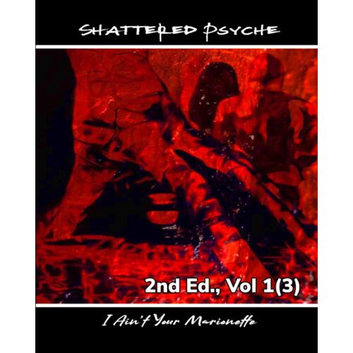 Shattered Psyche 2nd Ed., Vol 1(3)